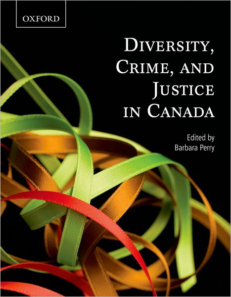Diversity, Crime, and Justice in Canada