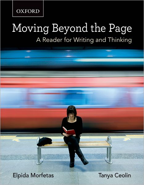 Moving Beyond the Page: A Reader for Writing and Thinking