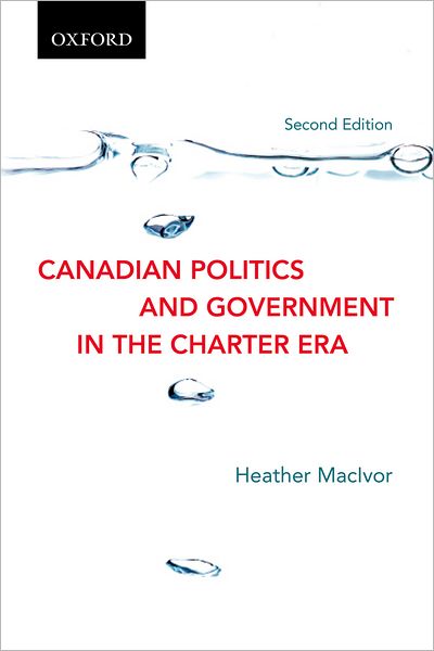 Canadian Politics and Government in the Charter Era