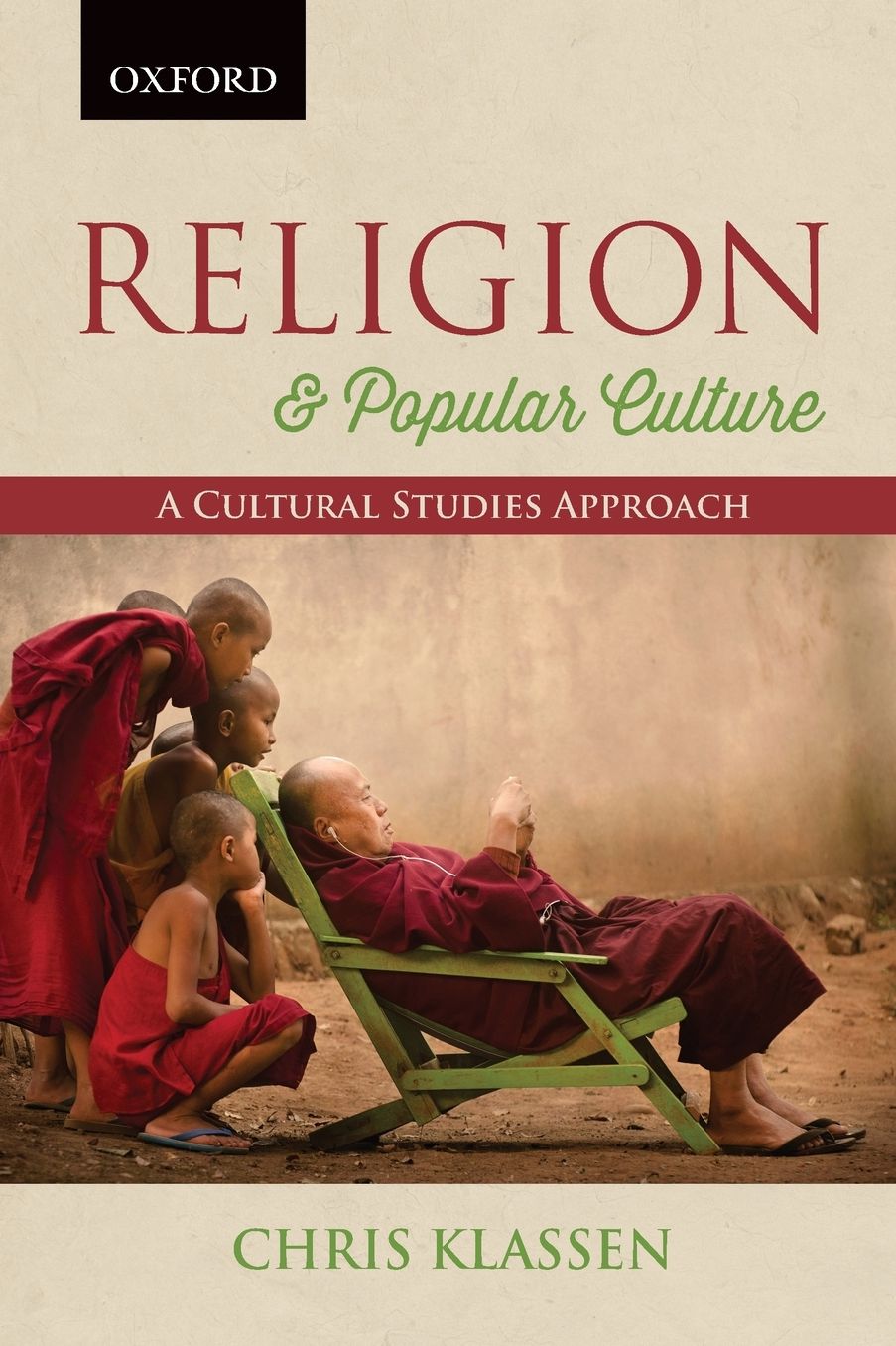 Religion & Popular Culture : A Cultural Studies Approach