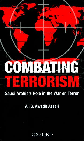 Combating Terrorism: Saudi Arabia's Role in the War on Terror