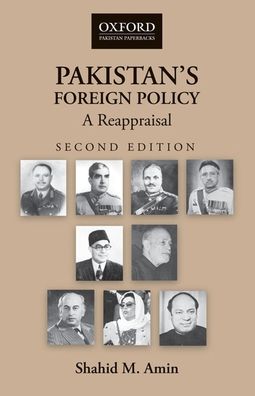 Pakistan's Foreign Policy: A Reappraisal