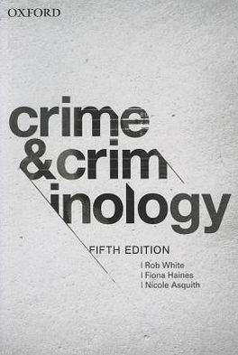 Crime and Criminology 5e