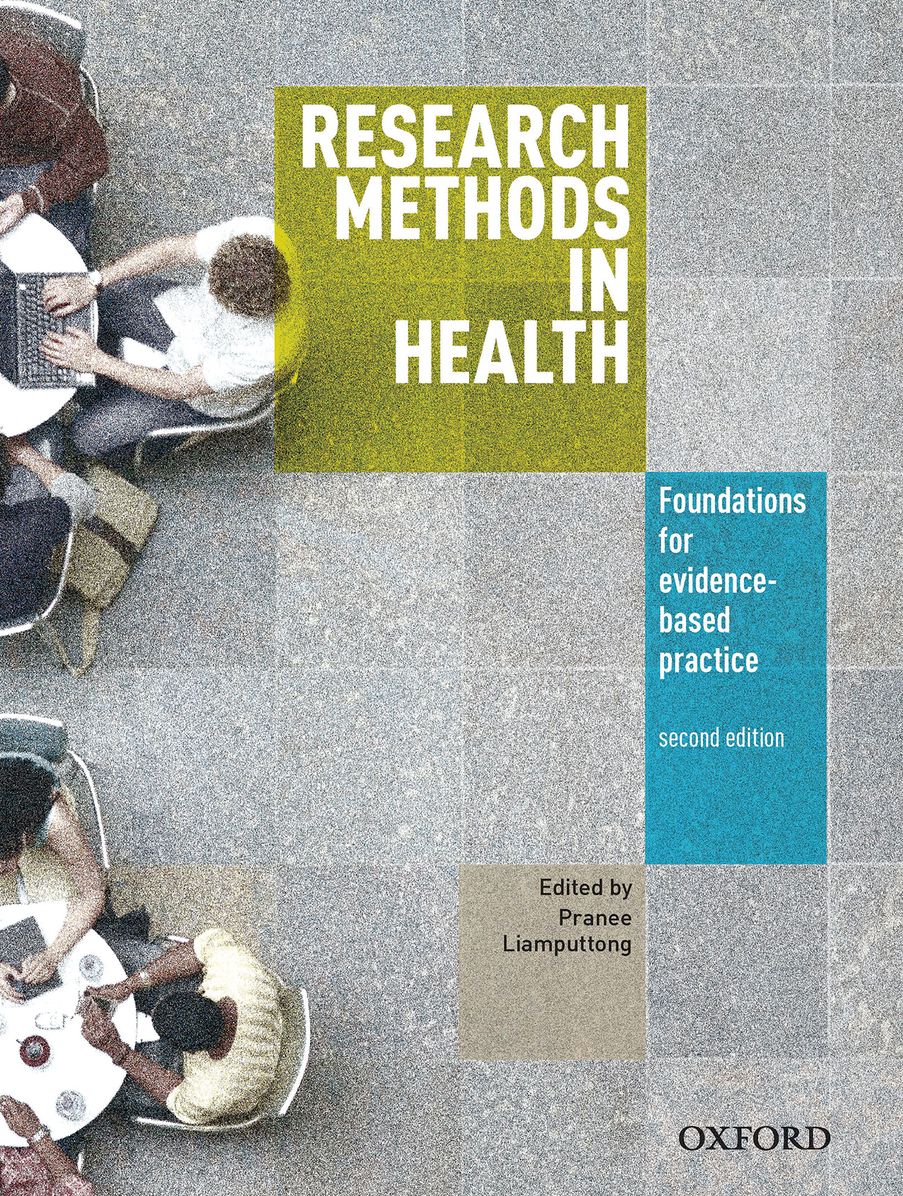 Research Methods in Health: Foundations for Evidenced Based Practice