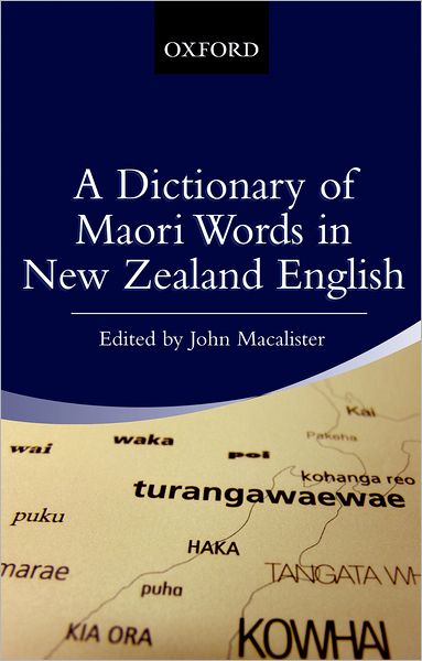 A Dictionary of Maori Words in New Zealand English