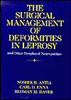 Surgical Management of Deformities in Leprosy and Other Peripheral Neuropathies