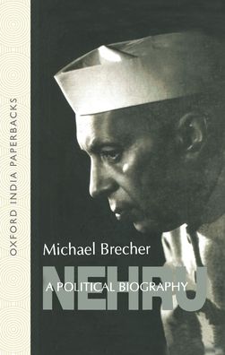 Nehru: A Political Biography
