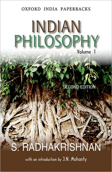 Indian Philosophy: Volume I: with an Introduction by J.N. Mohanty