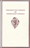 Mandeville's Travels: The Defective Version