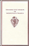 Mandeville's Travels: The Defective Version