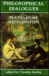 Philosophical Dialogues: Plato, Hume, Wittgenstein: Dawes Hicks Lectures on Philosophy