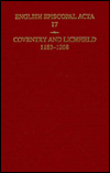 English Episcopal Acta: Coventry and Lichfield 1183-1208