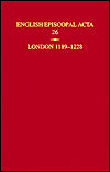 English Episcopal Acta: Volume 26: London 1189-1228
