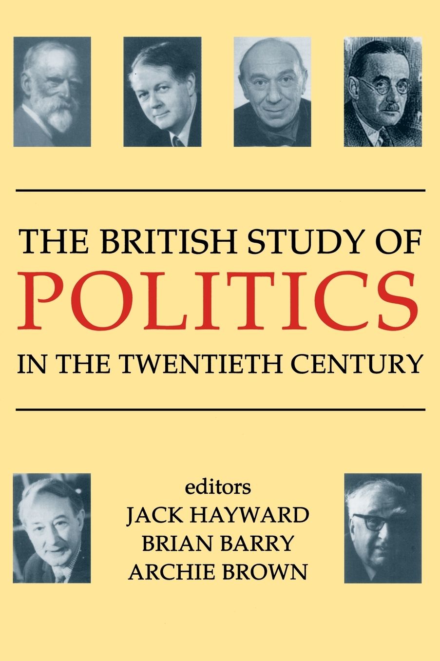The British Study of Politics in the Twentieth Century