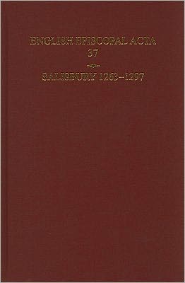 English Episcopal Acta 37, Salisbury 1263-1297