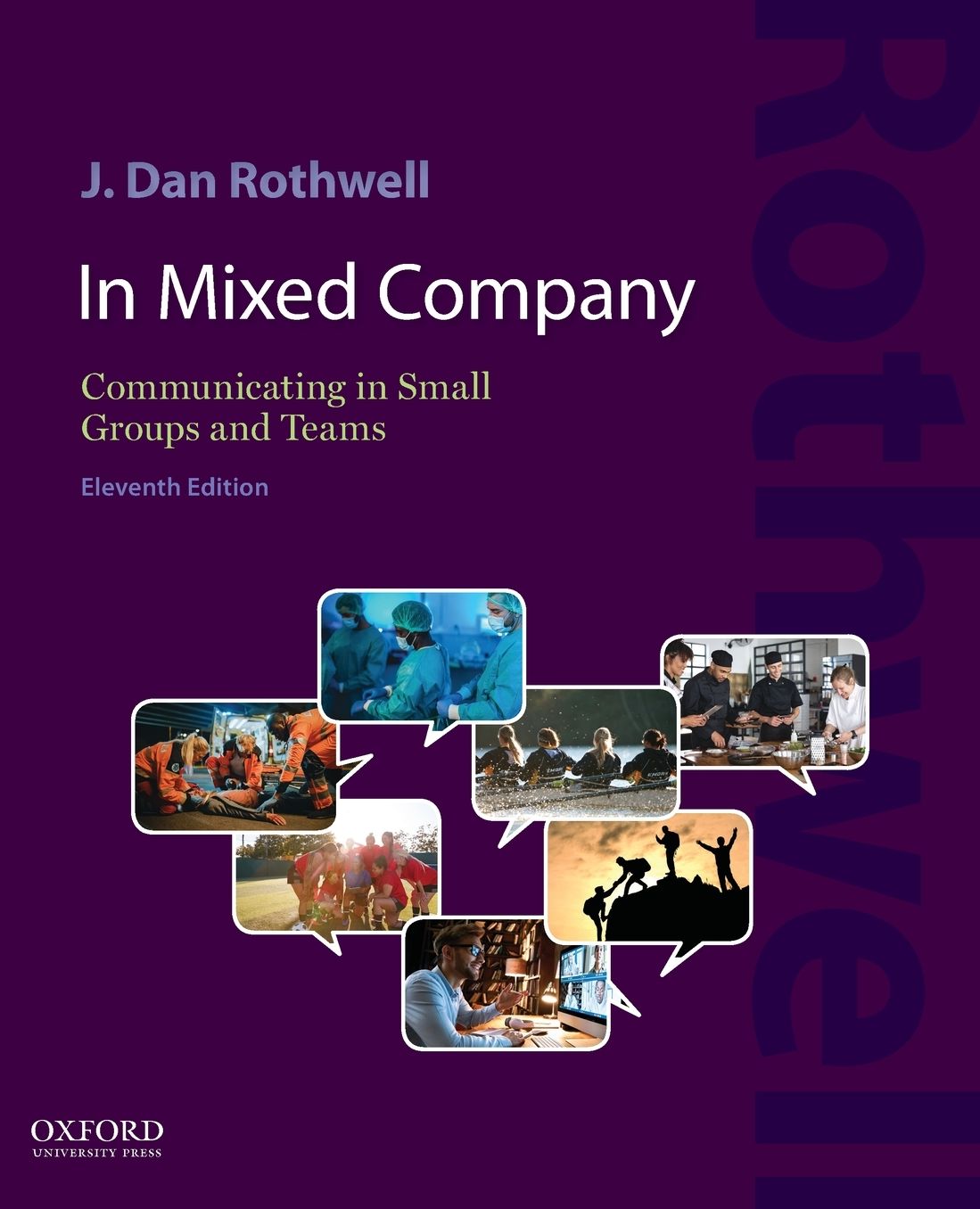In Mixed Company 11e: Communicating in Small Groups and Teams