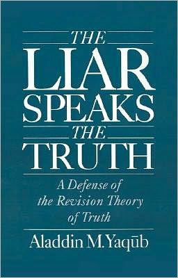 The Liar Speaks the Truth: A Defense of the Revision Theory of Truth