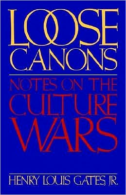 Loose Canons: Notes on the Culture Wars