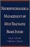 Neuropsychological Management of Mild Traumatic Brain Injury