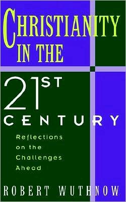 Christianity in the Twenty-first Century: Reflections on the Challenges Ahead