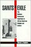 Saints in Exile: The Holiness-Pentecostal Experience in African American Religion and Culture