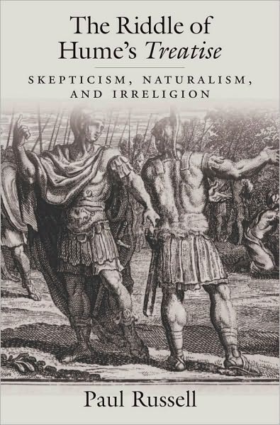 The Riddle of Hume's Treatise: Skepticism, Naturalism, and Irreligion