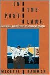 In the Past Lane: Historical Perspectives on American Culture