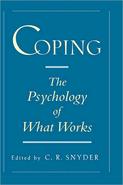 Coping: The Psychology of What Works
