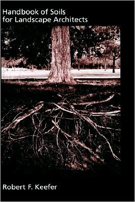 Handbook of Soils for Landscape Architects