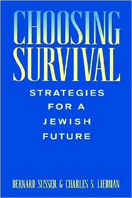 Choosing Survival: Strategies for a Jewish Future