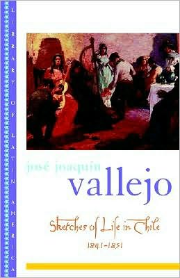 Sketches of Life in Chile, 1841-1851