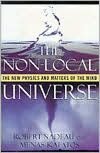 The Non-Local Universe: The New Physics and Matters of the Mind