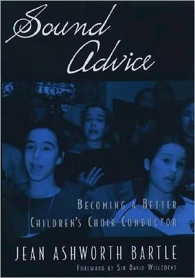 Sound Advice: Becoming A Better Children's Choir Conductor