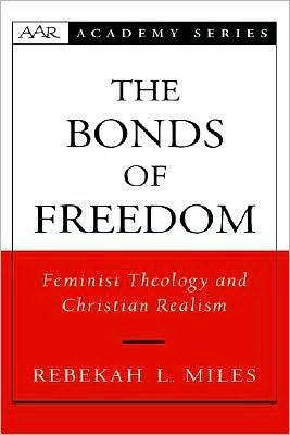 The Bonds of Freedom: Feminist Theology and Christian Realism