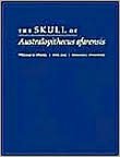 The Skull of Australopithecus afarensis