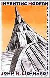 Inventing Modern: Growing up with X-Rays, Skyscrapers, and Tailfins