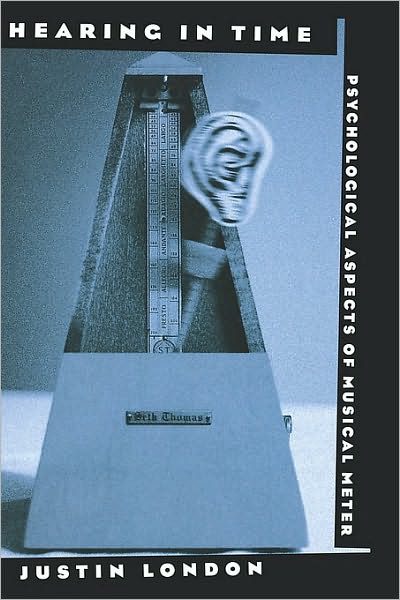 Hearing in Time: Psychological Aspects of Musical Meter