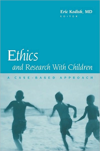 Ethics and Research with Children: A Case-Based Approach