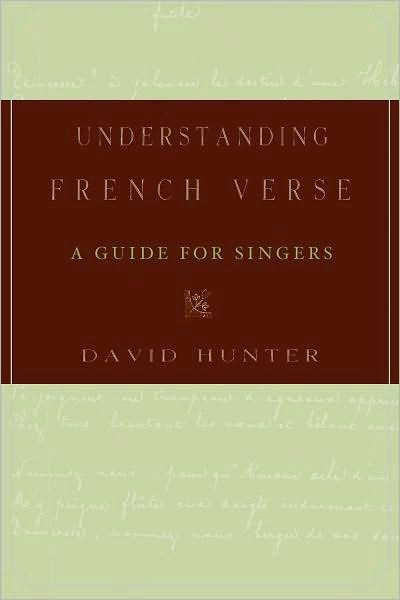 Understanding French Verse: A Guide for Singers