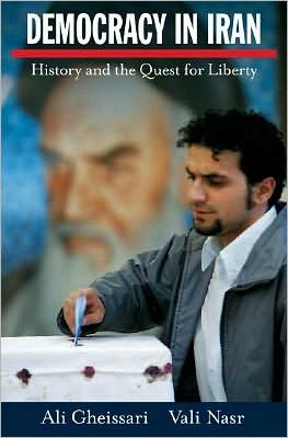 Democracy in Iran: History and the Quest for Liberty