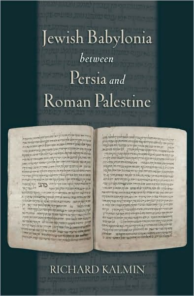 Jewish Babylonia between Persia and Roman Palestine
