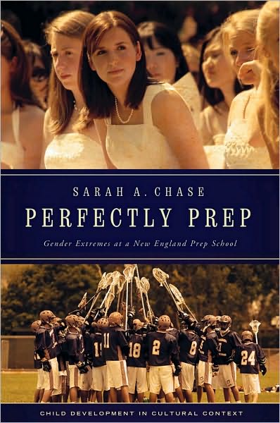 Perfectly Prep: Gender Extremes at a New England Prep School