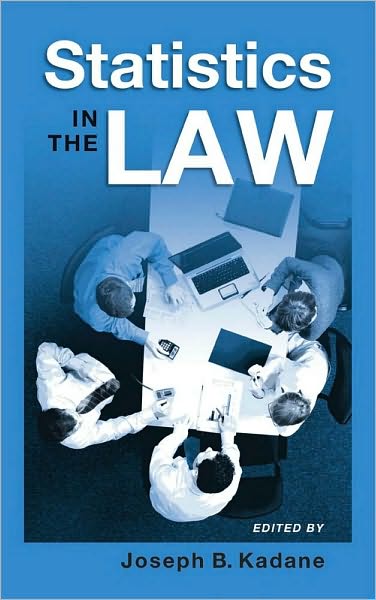 Statistics in the Law: A Practitioner's Guide, Cases, and Materials