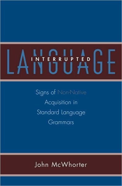 Language Interrupted: Signs of Non-Native Acquisition in Standard Language Grammars