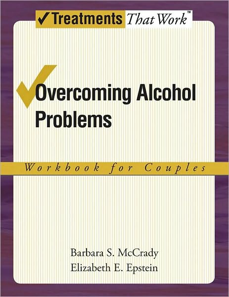 Couples Therapy for Alcohol Use Problems: A Cognitive Behavioral Treatment Program
