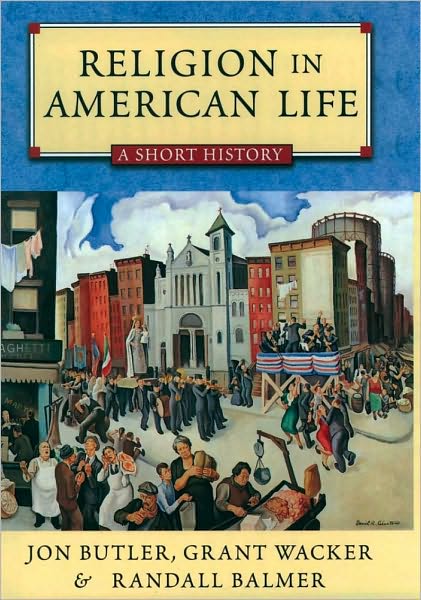 Religion in American Life: A Short History