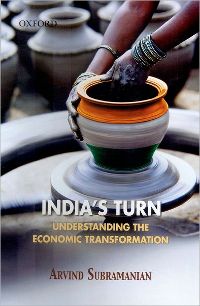 India's Turn: Understanding the Economic Transformation