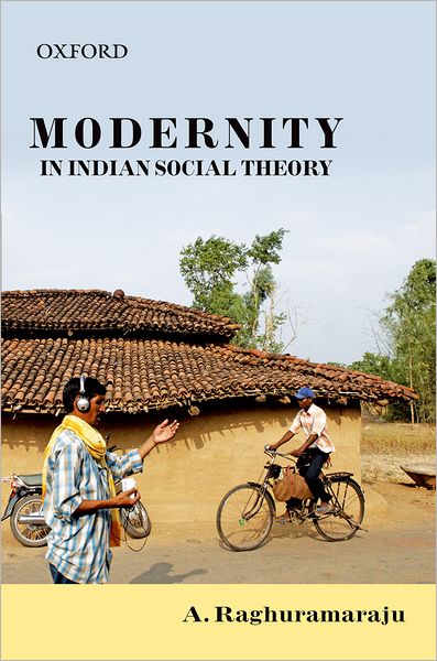 MODERNITY IN INDIAN SOCIAL THEORY