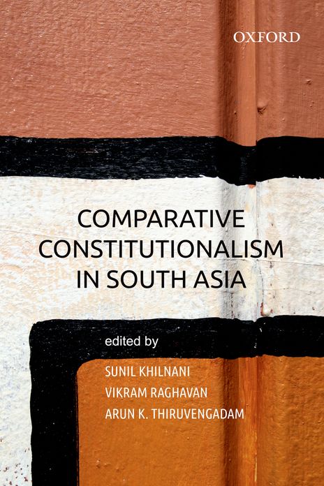 COMPARATIVE CONSTITUTIONALISM IN SOUTH ASIA