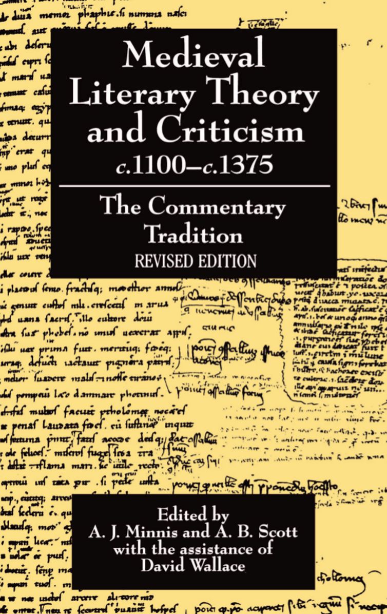 Medieval Literary Theory and Criticism, C. 1100-1375: The Commentary-Tradition